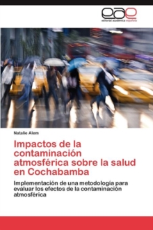 Image for Impactos de la contaminacion atmosferica sobre la salud en Cochabamba