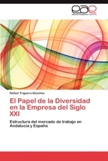 Image for El Papel de La Diversidad En La Empresa del Siglo XXI