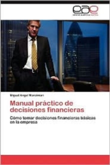 Image for Manual Practico de Decisiones Financieras