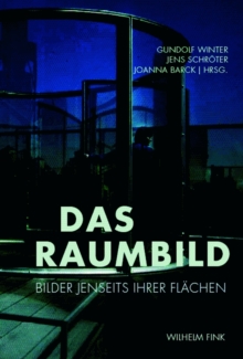 Image for Raumbild: Bilder jenseits ihrer Flachen