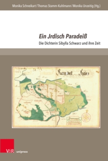Image for Ein Jrdisch Paradei: Die Dichterin Sibylla Schwarz und ihre Zeit