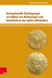 Image for Konzeptionelle Uberlegungen zur Edition von Rechnungen und Amtsbuchern des spaten Mittelalters