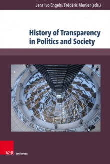 Image for History of Transparency in Politics and Society