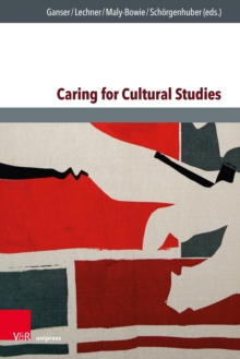 Image for Caring for Cultural Studies
