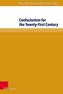 Image for Confucianism for the Twenty-First Century