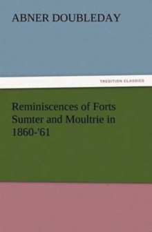 Image for Reminiscences of Forts Sumter and Moultrie in 1860-'61