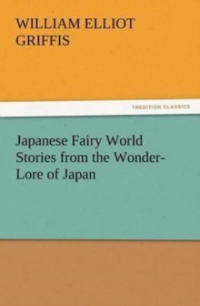 Image for Japanese Fairy World Stories from the Wonder-Lore of Japan