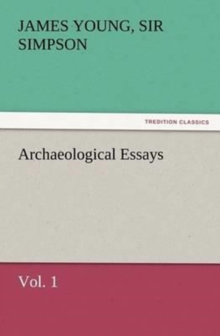 Image for Archaeological Essays, Vol. 1