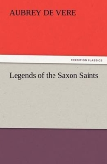 Image for Legends of the Saxon Saints