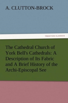 Image for The Cathedral Church of York Bell's Cathedrals