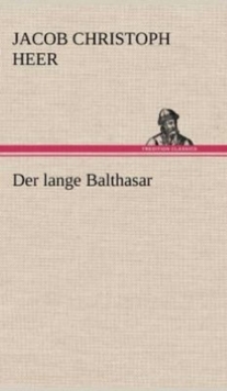 Image for Der Lange Balthasar