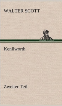 Image for Kenilworth - Zweiter Teil