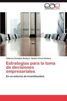 Image for Estrategias para la toma de decisiones empresariales