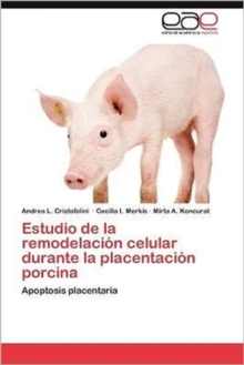 Image for Estudio de la remodelacion celular durante la placentacion porcina