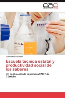 Image for Escuela Tecnica Estatal y Productividad Social de Los Saberes