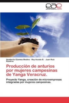 Image for Produccion de Anturios Por Mujeres Campesinas de Yanga Veracruz.