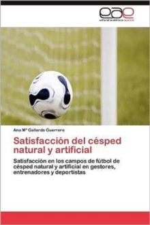 Image for Satisfaccion del Cesped Natural y Artificial