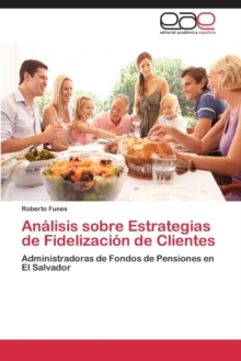 Image for Analisis Sobre Estrategias de Fidelizacion de Clientes