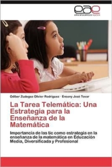 Image for La Tarea Telematica : Una Estrategia para la Ensenanza de la Matematica