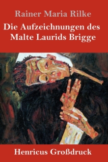 Image for Die Aufzeichnungen des Malte Laurids Brigge (Grossdruck)