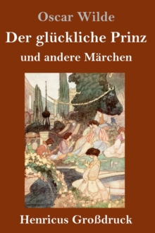 Image for Der gluckliche Prinz und andere Marchen (Großdruck)