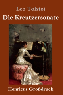 Image for Die Kreutzersonate (Großdruck)