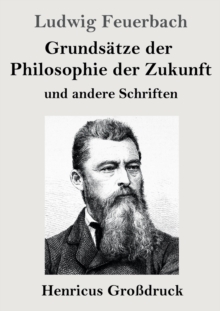 Image for Grundsatze der Philosophie der Zukunft (Grossdruck)