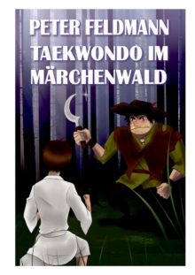 Image for Taekwondo im Marchenwald