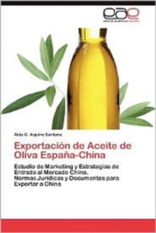 Image for Exportacion de Aceite de Oliva Espana-China