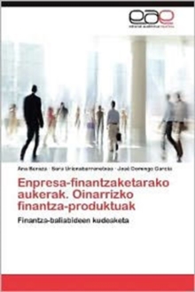 Image for Enpresa-Finantzaketarako Aukerak. Oinarrizko Finantza-Produktuak