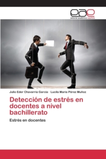 Image for Deteccion de estres en docentes a nivel bachillerato