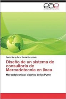 Image for Diseno de Un Sistema de Consultoria de Mercadotecnia En Linea