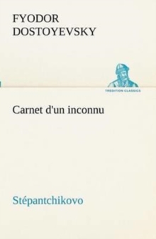 Image for Carnet d'un inconnu (Stepantchikovo)