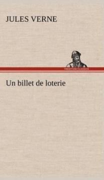Image for Un billet de loterie