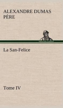 Image for La San-Felice, Tome IV