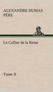 Image for Le Collier de la Reine, Tome II