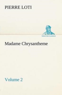 Image for Madame Chrysantheme - Volume 2