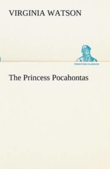 Image for The Princess Pocahontas