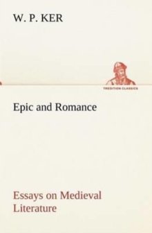 Image for Epic and Romance Essays on Medieval Literature