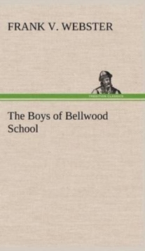 Image for The Boys of Bellwood School