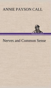 Image for Nerves and Common Sense