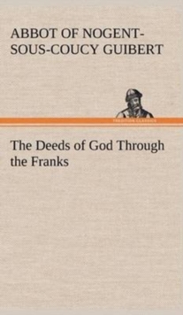 Image for The Deeds of God Through the Franks