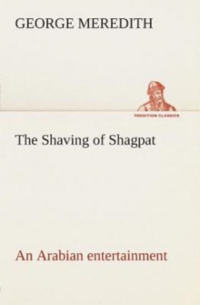Image for The Shaving of Shagpat an Arabian entertainment - Volume 3