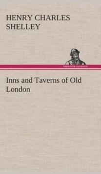 Image for Inns and Taverns of Old London