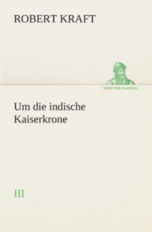 Image for Um Die Indische Kaiserkrone II