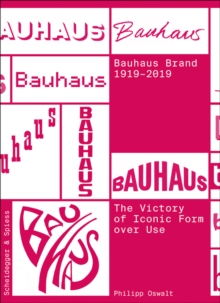 Image for The Bauhaus Brand 1919-2019