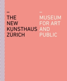 New Kunsthaus Zurich