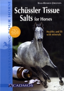 Image for Schèussler tissue salts for horses  : healthy and fit with minerals