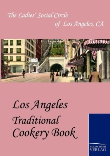 Image for Los Angeles Traditional Cookery Book