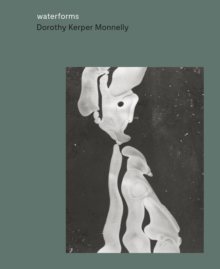 Image for Dorothy Kerper Monnelly: Waterforms
